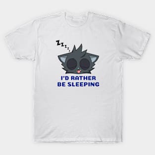 kittyswat X I'd Rather Be Sleeping T-Shirt